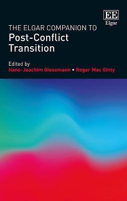 Book cover for The Elgar Companion to Post-Conflict Transition