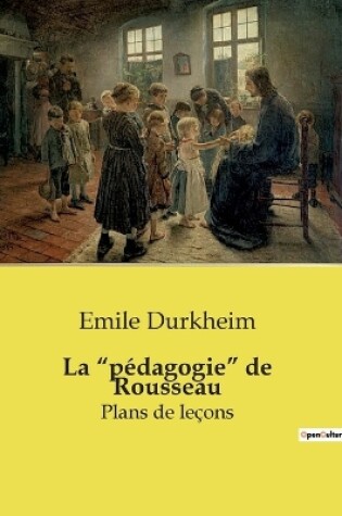 Cover of La "p�dagogie" de Rousseau