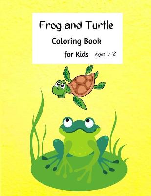 Cover of Frog and Turtle