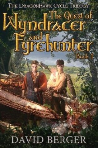 Cover of The Quest of Wyndracer and Fyrehunter