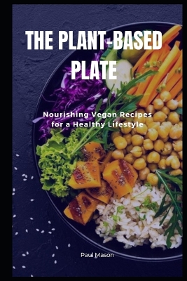 Book cover for The Plant-Based Plate