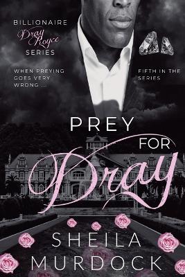 Cover of Prey for Dray