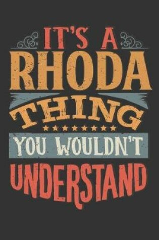 Cover of Its A Rhoda Thing You Wouldnt Understand