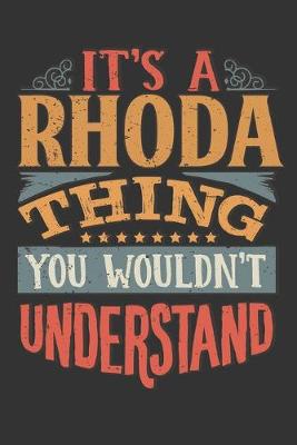 Book cover for Its A Rhoda Thing You Wouldnt Understand