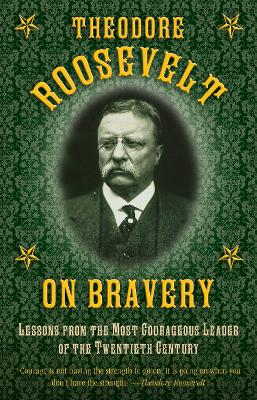 Book cover for Theodore Roosevelt on Bravery