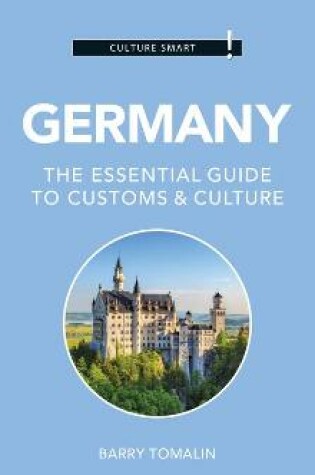 Cover of Germany - Culture Smart!: The Essential Guide to Customs & Culture