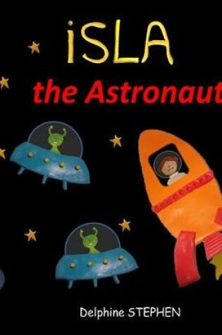 Cover of Isla the Astronaut