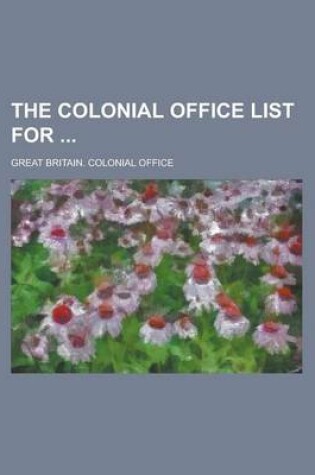 Cover of The Colonial Office List for