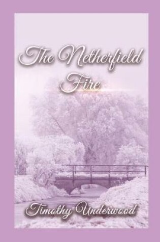 Cover of The Netherfield Fire