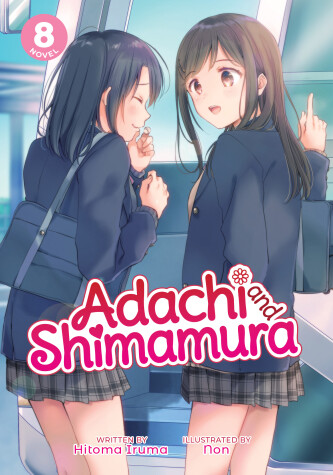Cover of Adachi and Shimamura (Light Novel) Vol. 8