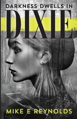 Cover of Darkness Dwells in Dixie