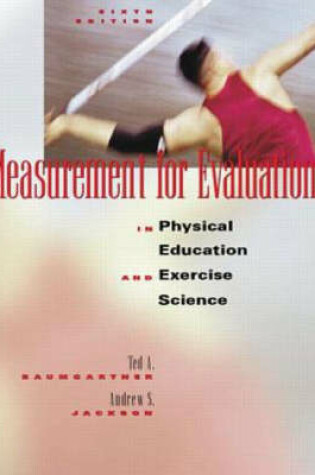 Cover of Measurement for Evaluation in Physical Education and Exercise Science