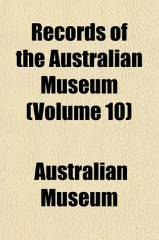 Cover of Records of the Australian Museum (Volume 10)