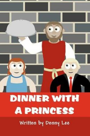 Cover of Dinner with a Princess