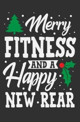 Cover of Merry Fitness And A Happy New Rear