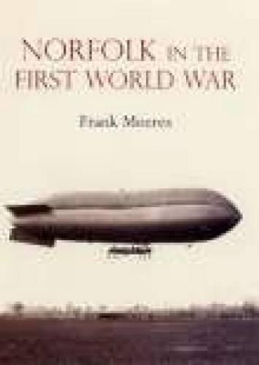 Book cover for Norfolk in the First World War