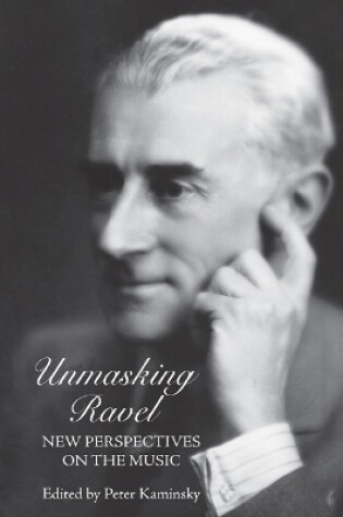 Cover of Unmasking Ravel