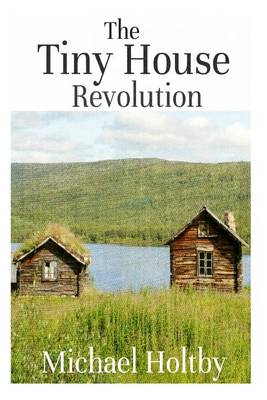 Book cover for The Tiny House Revolution