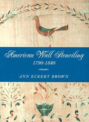 Cover of American Wall Stenciling, 1790–1840