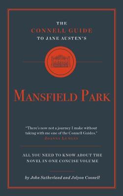 Cover of The Connell Guide To Jane Austen's Mansfield Park
