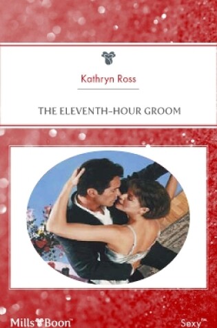 Cover of The Eleventh-Hour Groom