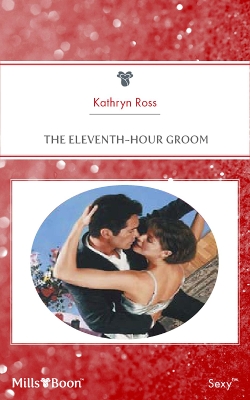 Cover of The Eleventh-Hour Groom
