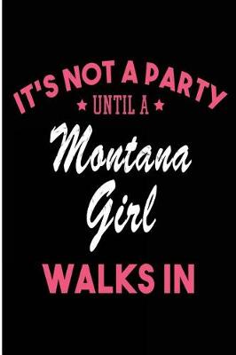 Book cover for It's Not a Party Until a Montana Girl Walks In