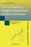 Book cover for Fractal Geometry, Complex Dimensions and Zeta Functions