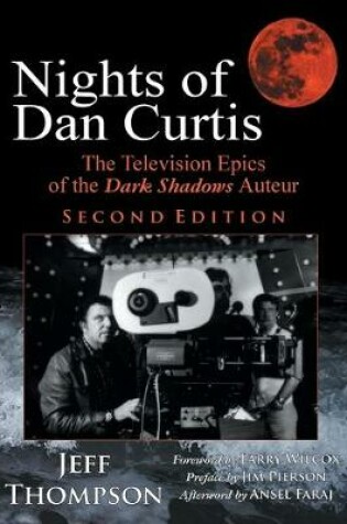 Cover of Nights of Dan Curtis, Second Edition