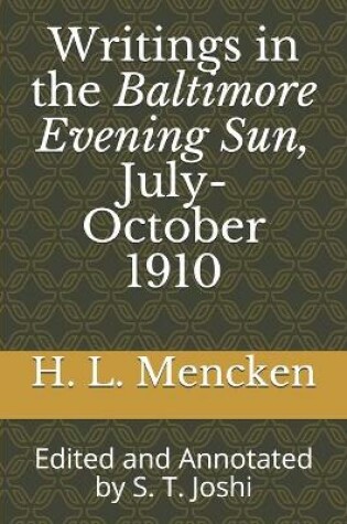 Cover of Writings in the Baltimore Evening Sun, July-October 1910