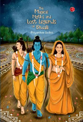 Book cover for THE MAGICAL MYTHS AND LOST LEGENDS OF DIWALI