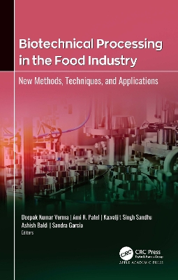 Book cover for Biotechnical Processing in the Food Industry