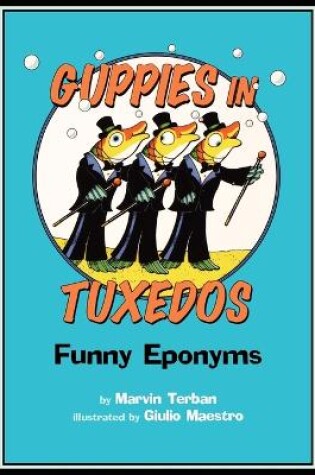 Cover of Guppies in Tuxedos