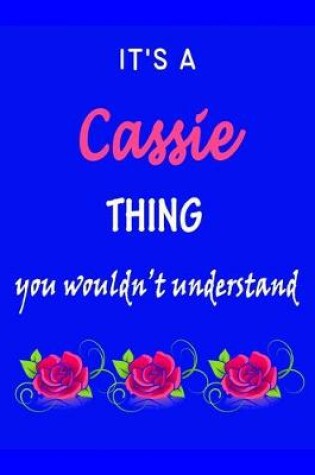 Cover of It's A Cassie Thing You Wouldn't Understand