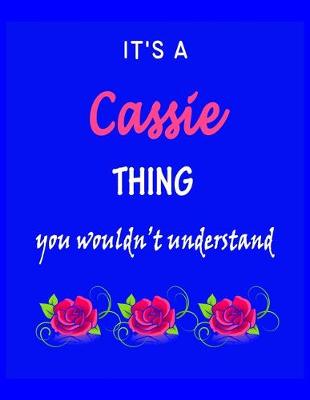 Book cover for It's A Cassie Thing You Wouldn't Understand