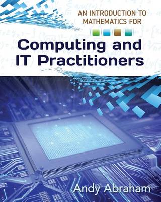 Book cover for An Introduction to Mathematics for Computing and IT Practitioners