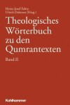 Book cover for Theologisches Worterbuch Zu Den Qumrantexten. Band 2