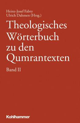 Book cover for Theologisches Worterbuch Zu Den Qumrantexten. Band 2