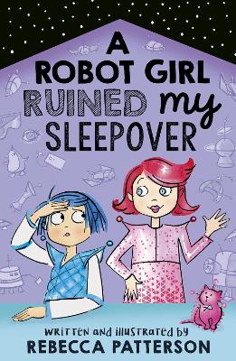 Cover of A Robot Girl Ruined My Sleepover