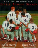 Book cover for Prayer for the Opening of the Little League Season Limited Ed.