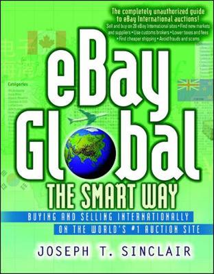 Book cover for eBay Global the Smart Way - Buying and Selling Internationally on the World's #1 Auctions Site