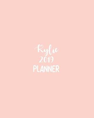 Book cover for Kylie 2019 Planner