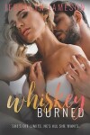 Book cover for Whiskey Burned