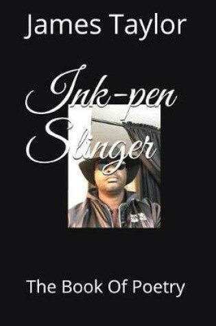 Cover of Ink-Pen Slinger