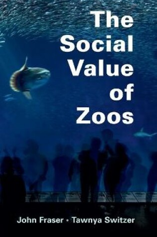 Cover of The Social Value of Zoos