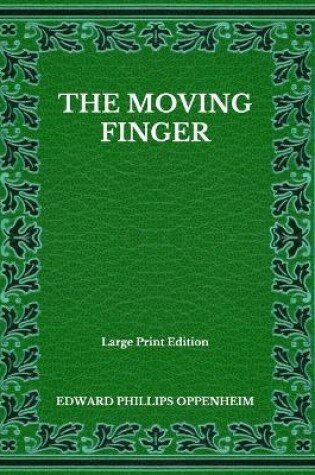 Cover of The Moving Finger - Large Print Edition