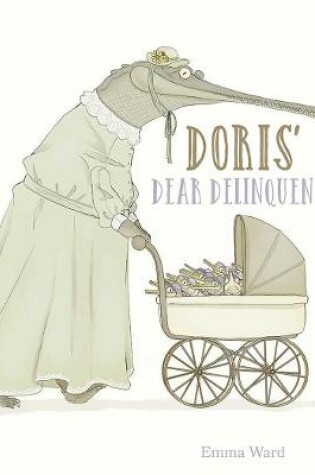 Cover of Doris' Dear Delinquents