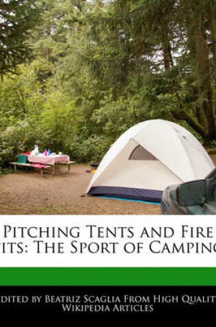 Cover of Pitching Tents and Fire Pits