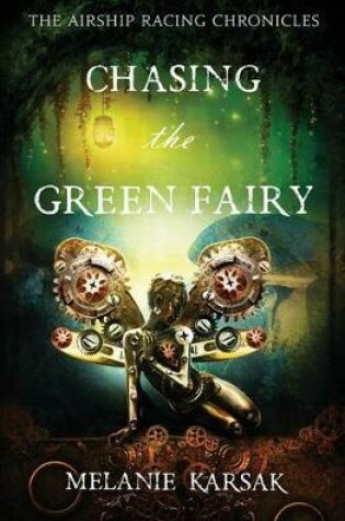 Cover of Chasing the Green Fairy