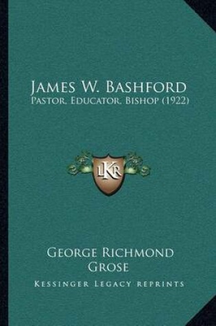 Cover of James W. Bashford